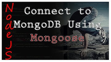 NodeJS - Mongoose & MongoDB - Tutorial 5