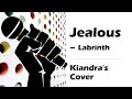 Jealous  labrinth kiandras cover