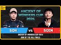 Wc3  hu sok vs soin orc  finals  ancient of wonders cup 2024