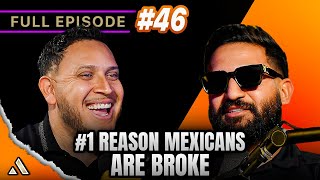 The Real Reason Mexican American Entrepreneurs Are BROKE! | All-In #46