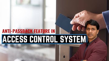 Anti-Passback Feature in Access Control Systems | Siva RP CSM CSS Security & Risk Management