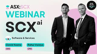 SCX.ai Holdings (ASX:SCX) with David Keane and Rahul Vaidya | Webinar | 01/09/26