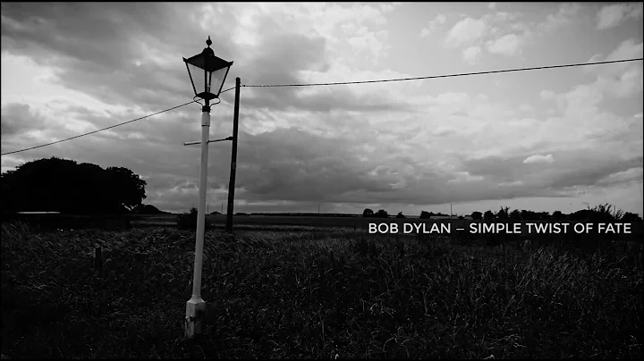 Bob Dylan ~ Simple Twist of Fate