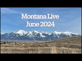 Montana Live June 2024