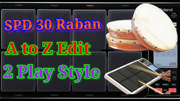 SPD 30 New Raban Kit Edit And Play Lessons