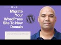 Migrate Wordpress Site To New Domain | CM Manjunath