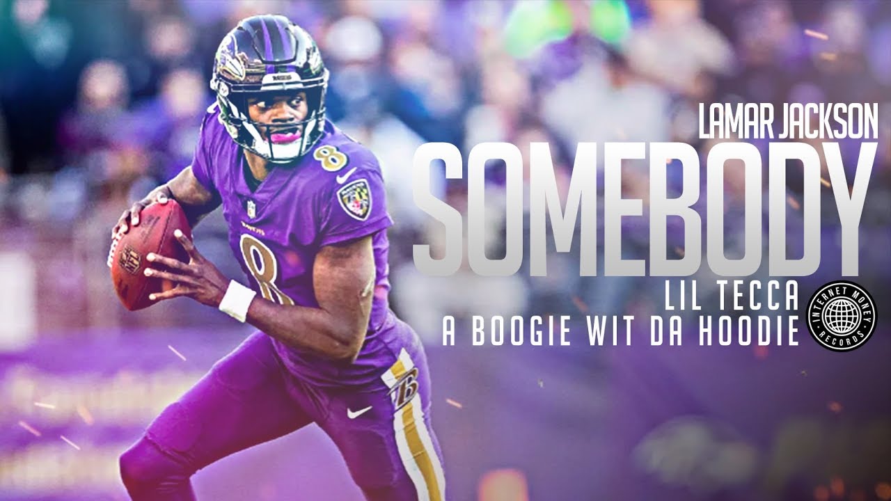 Lamar Jackson Mix | "Somebody" w/ Lil Tecca & A Boogie Wit Da Hoodie