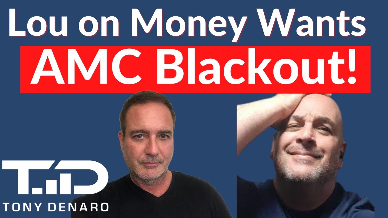 Lou VS Wall Street Wants AMC YouTube Blackout Tony Denaro's Reaction to Lou vs Wall Street