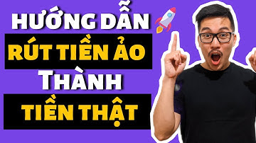 Hướng Dẫn Rút Tiền Ảo Crypto thành Tiền Thật về Tài Khoản Ngân Hàng