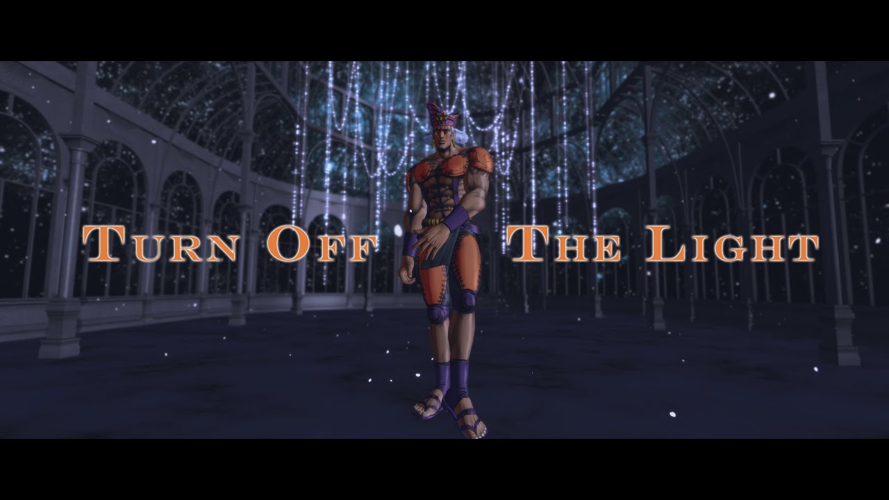 [JoJo MMD] Turn Off The Light(short ver.) [Esidisi/ACDC]