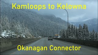 BC Highway 97C and the Coquihalla in the Winter! - Kelowna to Kamloops