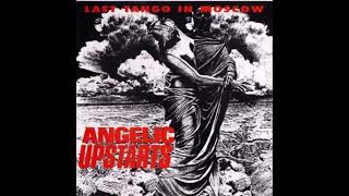 Angelic Upstarts - Last Tango In Moscow