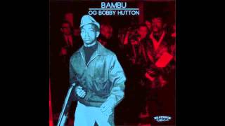 Bambu - OG Bobby Hutton Freestyle