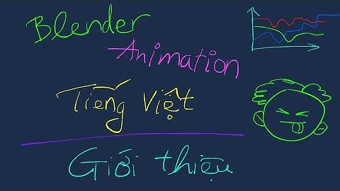 Intro - Phần giới thiệu - Blender Animation 01