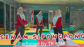 Senam Si Pong Pong / Xibom Bombom (Performed by TK IGM)