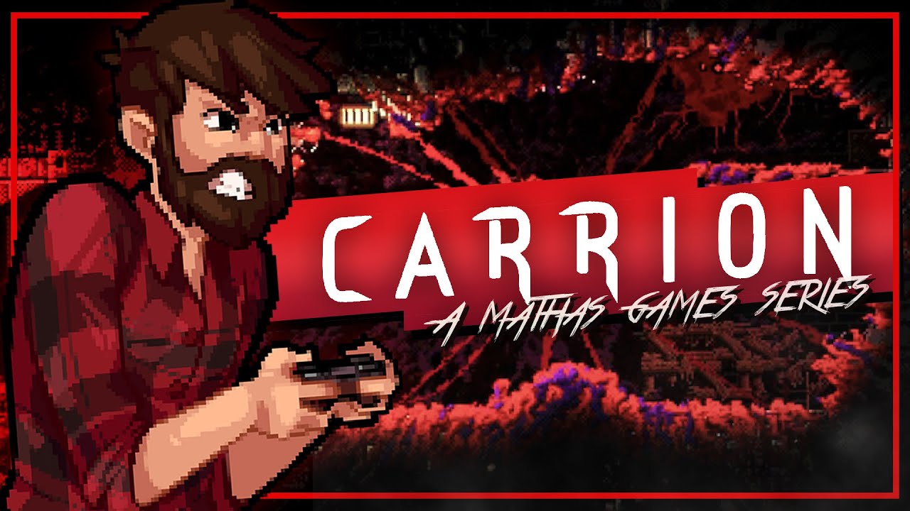 WE'RE The Tentacle Alien?! | Mathas Plays Carrion - 1