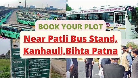 Book Your Plot near Kanhauli Bus Stand, Kanhauli, Bihta Patna//@rajlogshindi