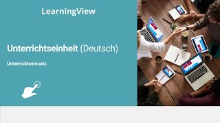 Exemplarische Unterrichtseinheit (Deutsch) mit LearningView