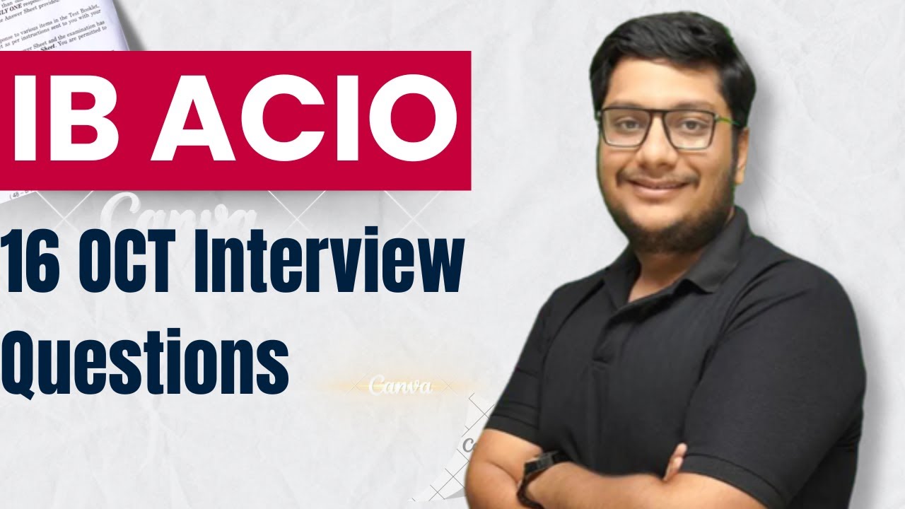 Delhi IB ACIO Interview| 16 october: What They Asked! - YouTube