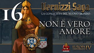 Non è vero amore - Ep. 16  Europa Universalis IV  VERNIZZI SAGA-La conquista del nuovo mondo screenshot 5