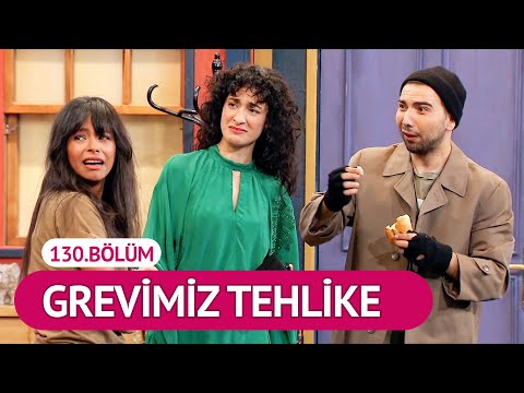 Grevimiz Tehlike (130.Bölüm) - Çok Güzel Hareketler 2