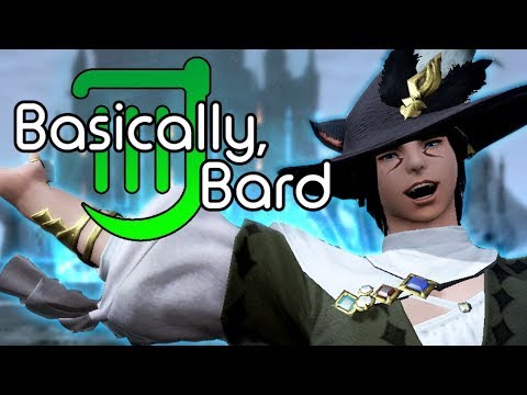 Basically, Bard | FFXIV