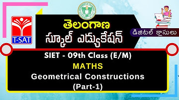T-SAT || SIET - 09th Class (E/M) : MATHS - Geometrical Constructions (Part-1) || 24.02.2021