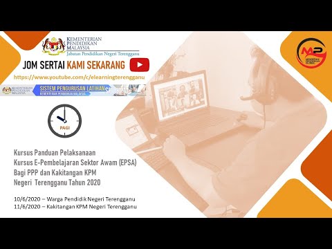 Panduan Pelaksanaan Kursus E-Pembelajaran Sektor Awam (EPSA) Bagi Kakitangan KPM, Negeri Terengganu