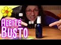 Aceite para REAFIRMAR Y AUMENTAR el busto