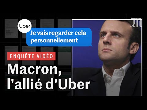 Uber Files: How Uber teamed up with Emmanuel Macron to set up shop in France