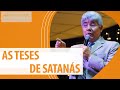 AS TESES DE SATANÁS - Hernandes Dias Lopes