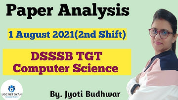 Paper Analysis DSSSB TGT Computer Science 1st August(2nd Shift) UGC NET GYAN Computer Science