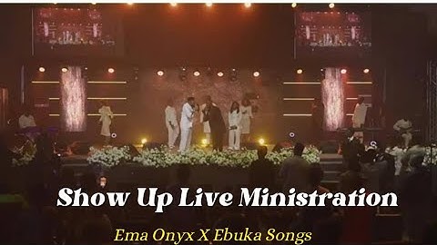 SHOW UP : Ebuka songs and Ema onyx
