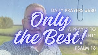 Daily Prayers #88.  How Big Is Your God?    (2x Best of)