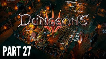Dungeons 3 | Gameplay Walkthrough PC - Part 27