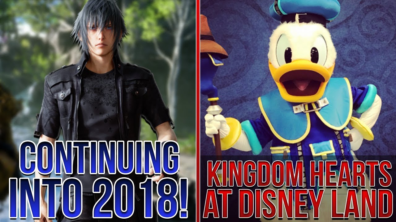 Kingdom Hearts at Disneyworld, Final Fantasy 15 to Continue Into