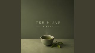 Teh Hijau Hipdut