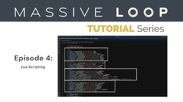 Lua Scripting | Massive Loop Tutorial Series | World Tutorial Ep. 4