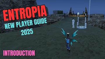 Entropia Universe - New Player Guide 2025 - Introduction