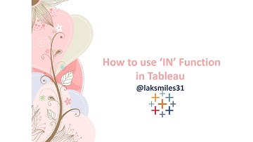 How to Use IN Function in Tableau  | #Tableau #Tutorial Advanced | Session 63 @laksmiles3171