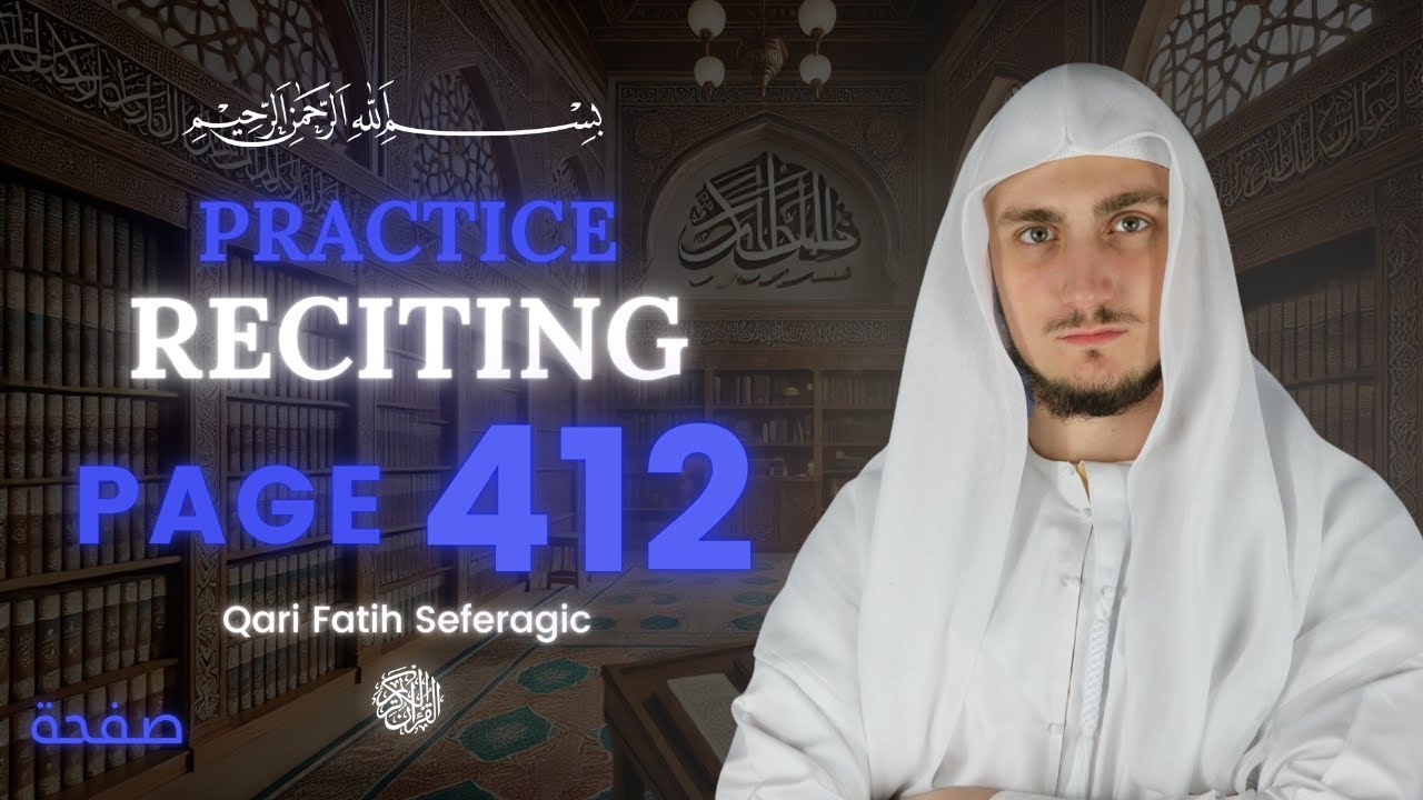 Page 412 - Luqman | Recite the Quran Page by Page with Qari Fatih Seferagi