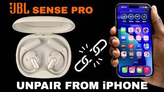 How To Unpair JBL Sense Pro From iPhone