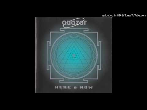 Quazar — Quazar - Here And Now