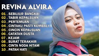 REVINA ALVIRA - SEBUJUR BANGKAI - TABIR KEPALSUAN - DANGDUT LAWAS FULL ALBUM - GASENTRA 2025