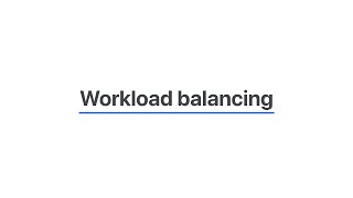 Workload balancing: round-robin and other methods