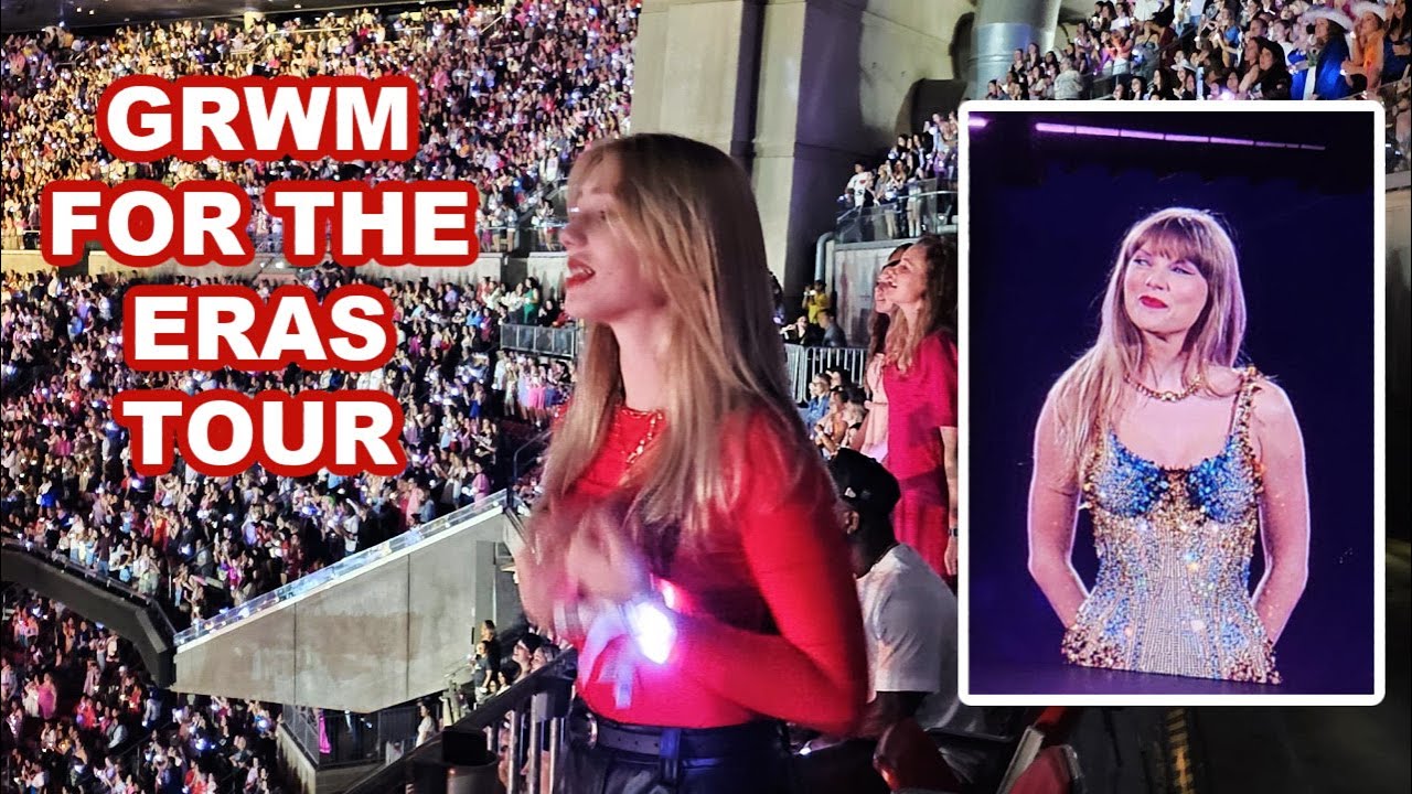 GRWM for the ERAS TOUR!!! *what to expect*