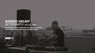 Ahmed Helmy   Aftermath Vocal Mix