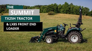 Summit TX25H Tractor & LX85 Front End Loader Overview