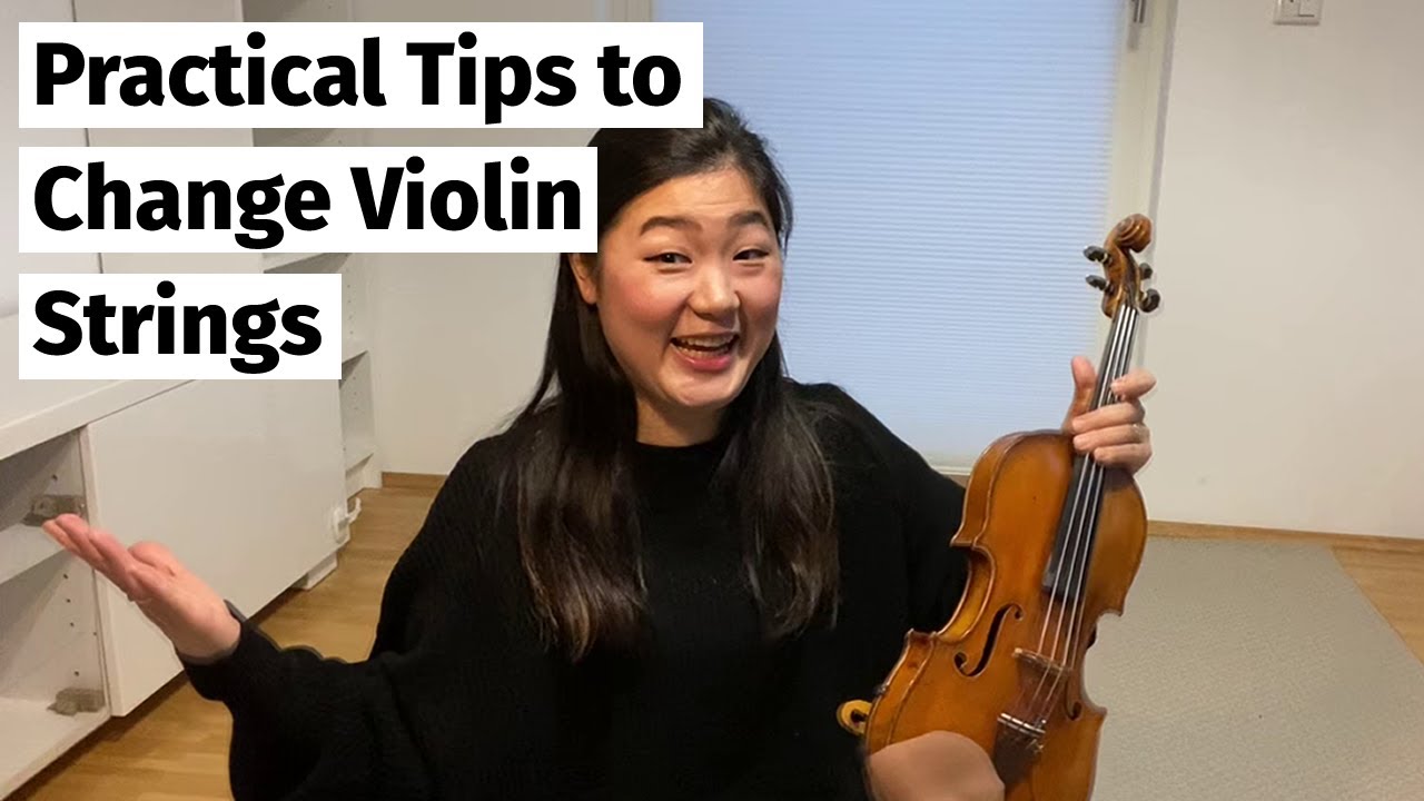 My practical tips to change your violin strings 🎻 - YouTube