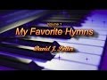 My Favorite LDS  Hymns - Vol 1 - performed by Dave Potter ("Grandpa Dave")